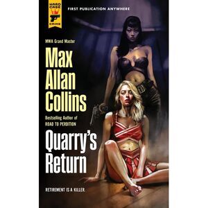 Quarry's Return: Quarry -- Max Allan Collins